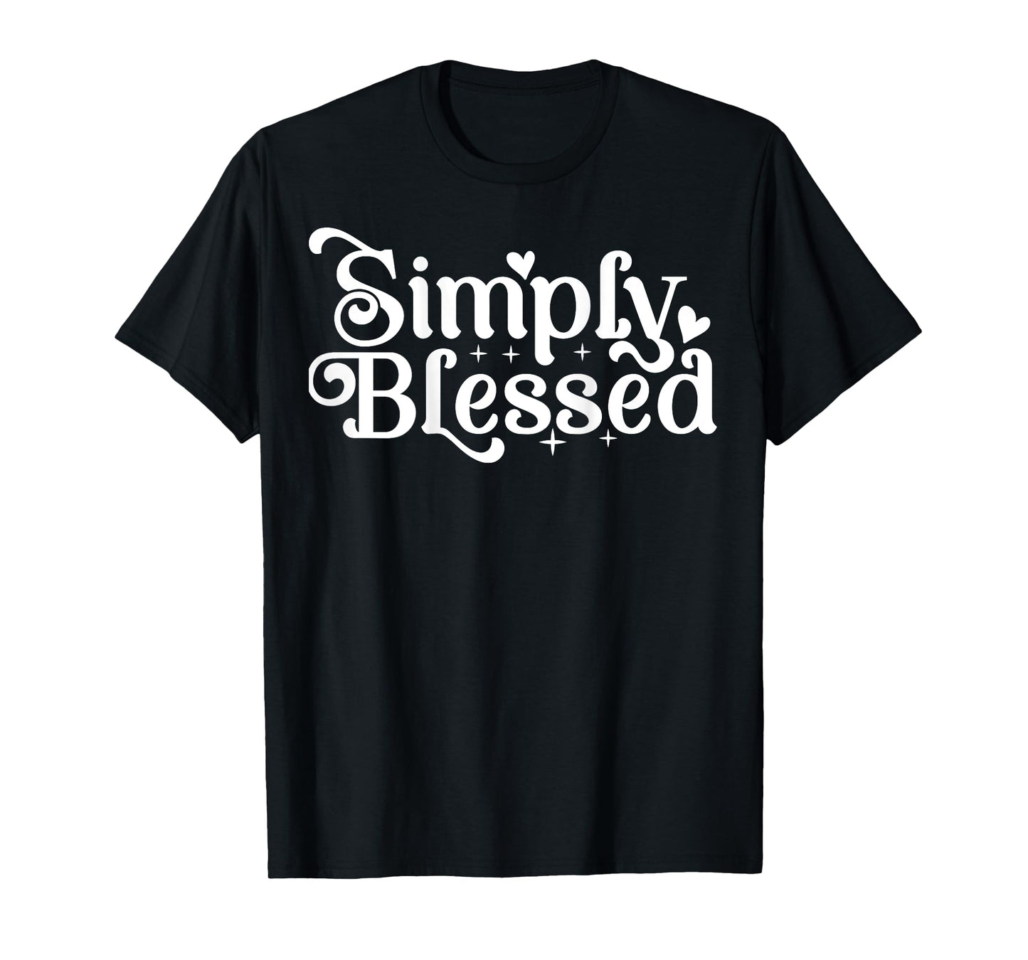 Blessed Beyond Measure Simply Blessed Blessing ART ON BACK T-Shirt
