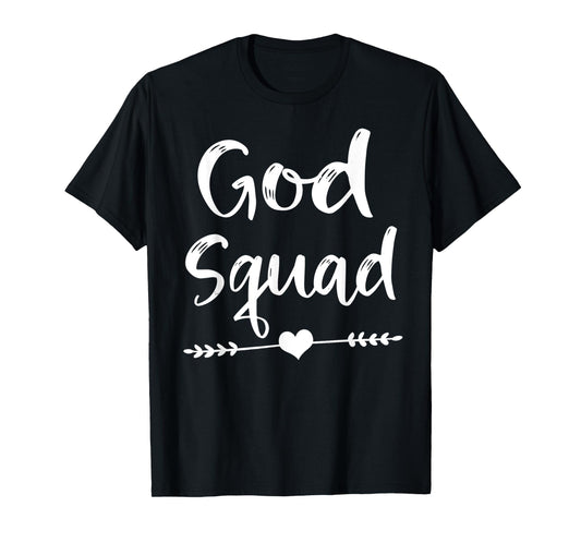 Cute Christian Bible Verse Quote God Squad T-Shirt