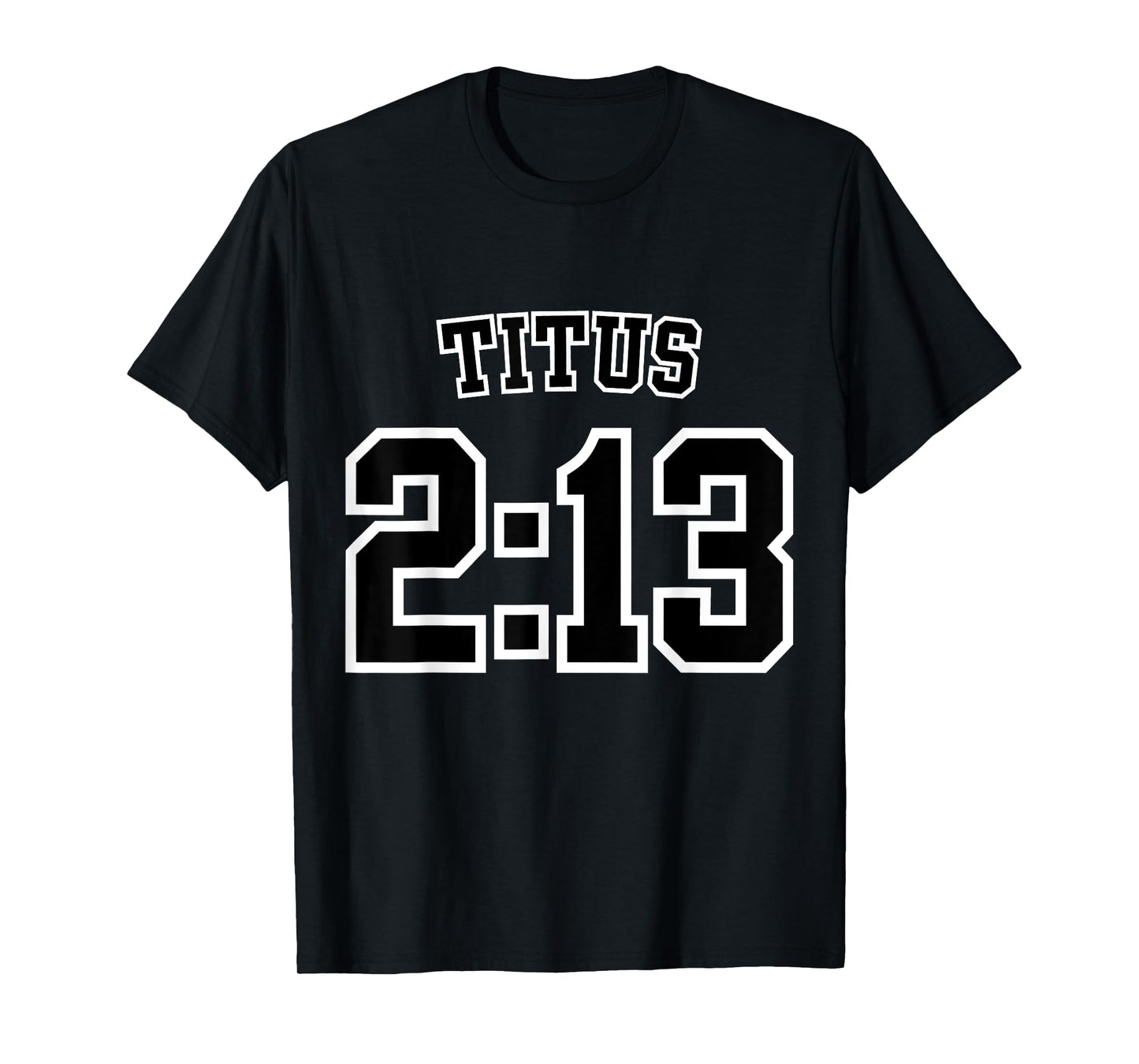 Titus 2:13 Sports Jersey Christian Scripture Design T-Shirt
