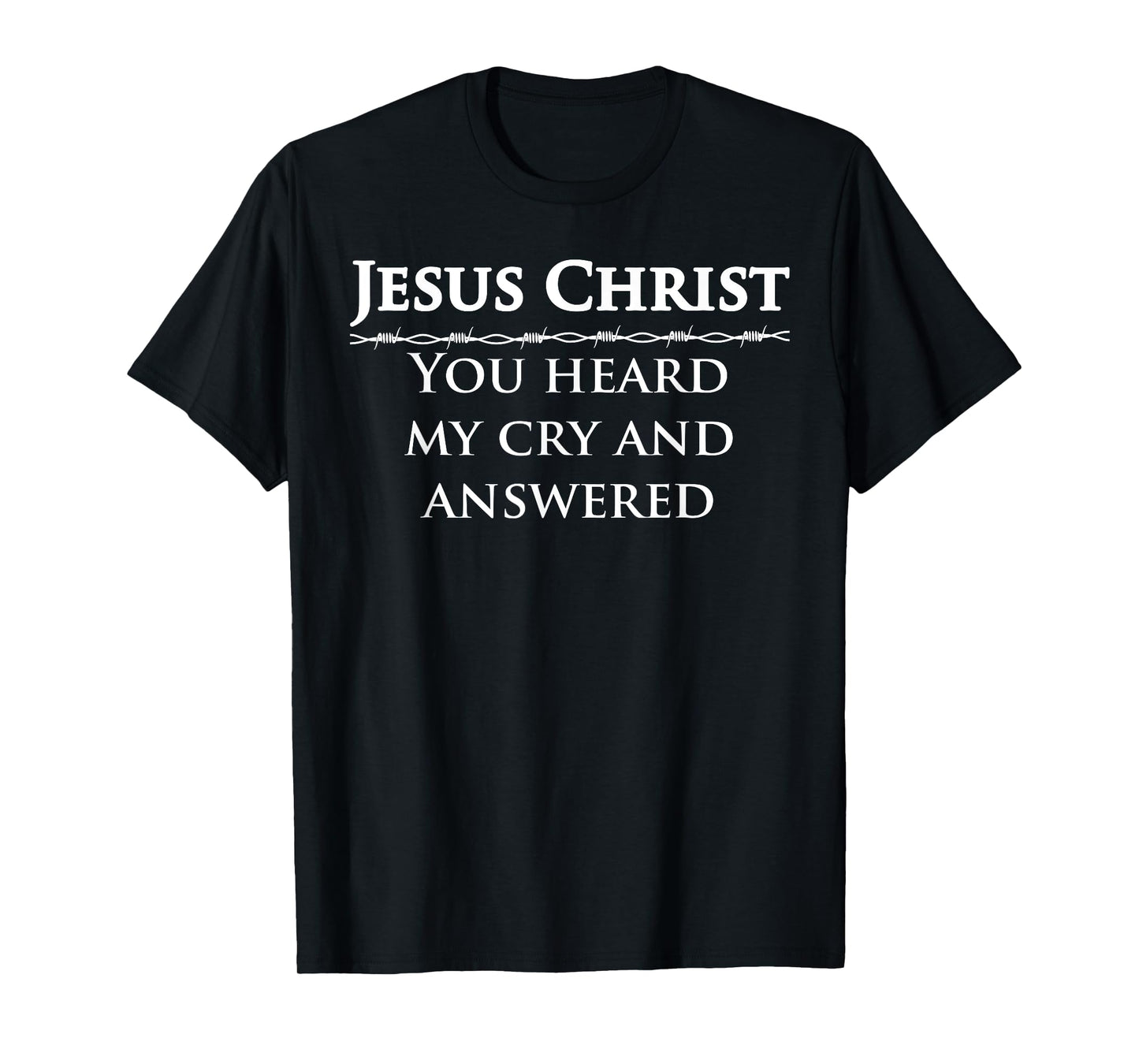 1 Samuel 1 27 Study Bible Verse Jesus Christ Fill My Heart T-Shirt