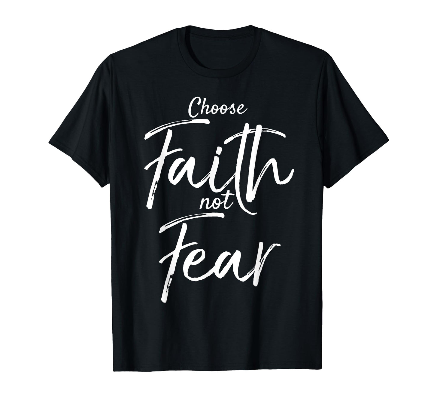 Choose Faith Not Fear Shirt Vintage Bold Christian T-Shirt