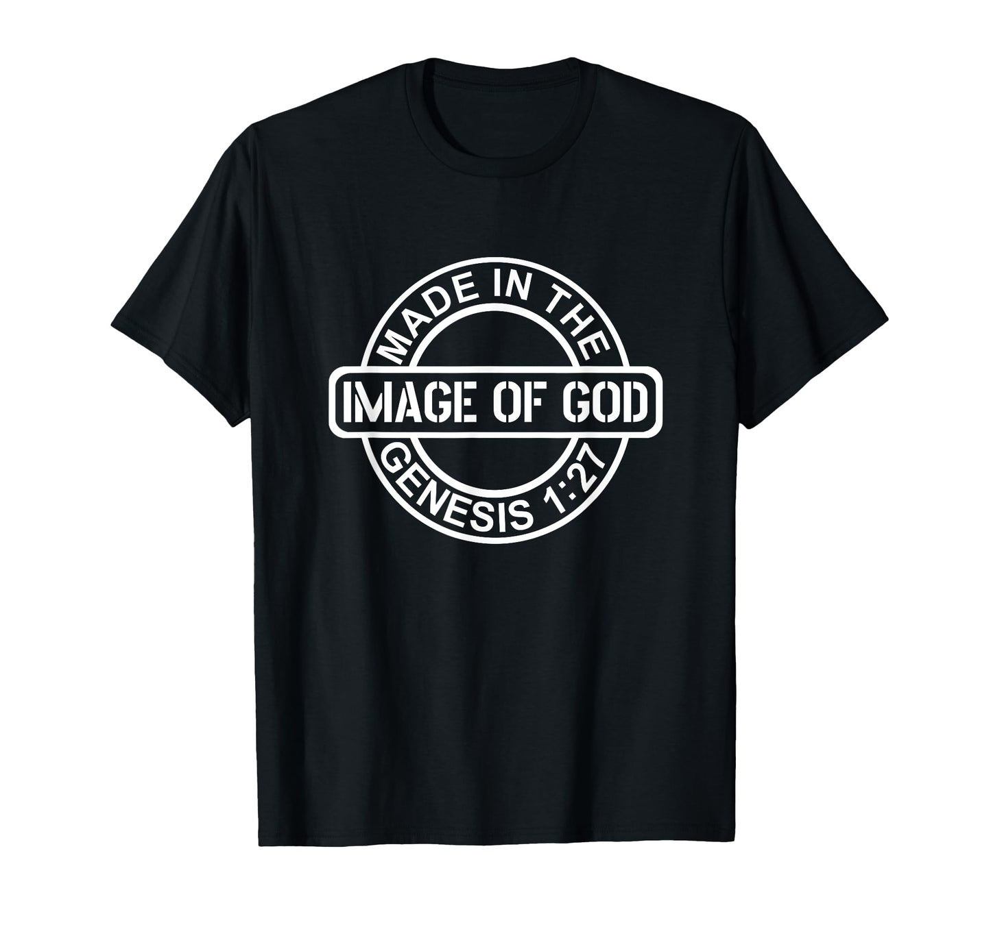 Made In The Image Of God - Genesis 1:27 | Christian Worship T-Shirt