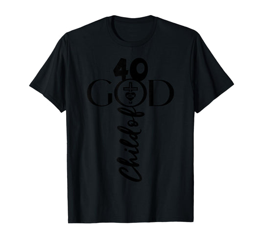 Christ GOD 40 Years Jesus 40th Birthday T-Shirt