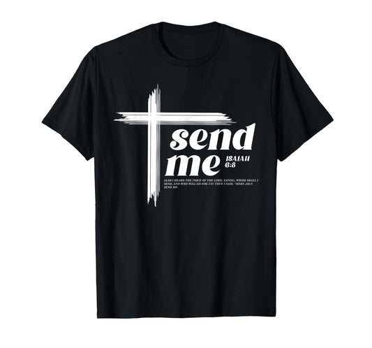 Here am I Send me Isaiah 6:8 Bible Verse Inspire Christian T-Shirt