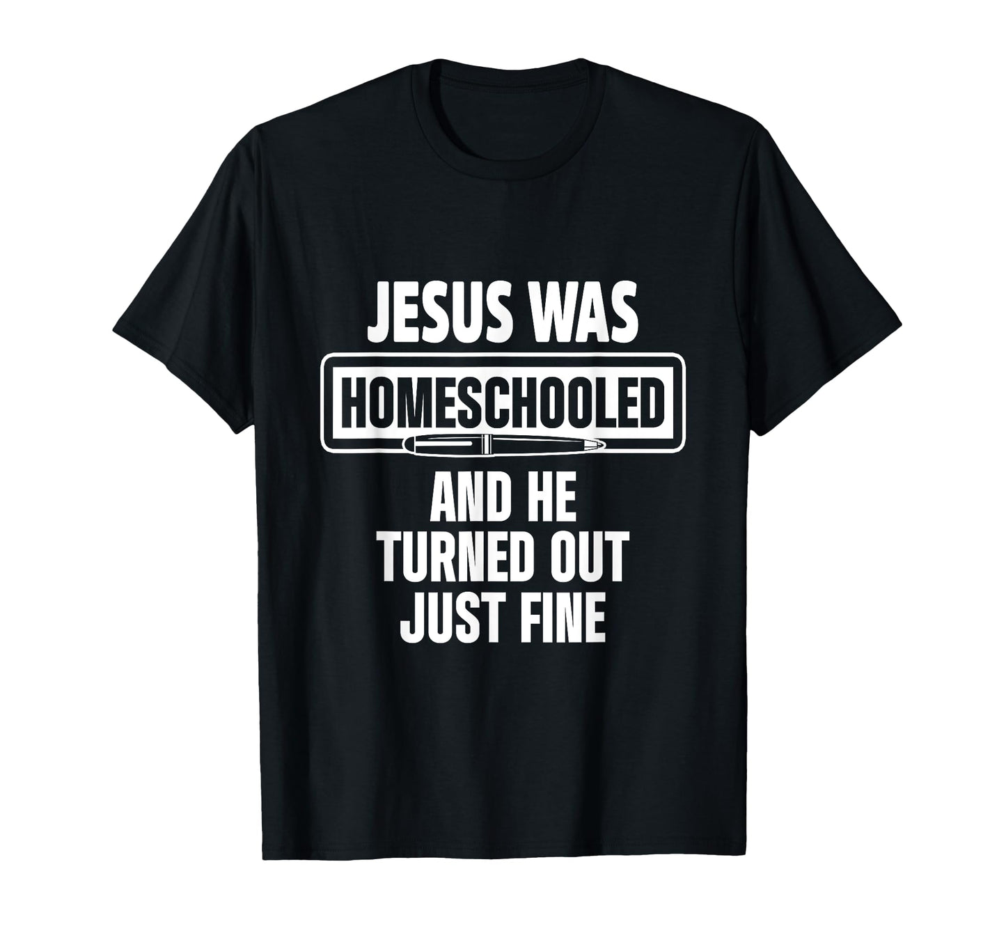 Homeschool Unschooling Jesus Homeschooled T-Shirt