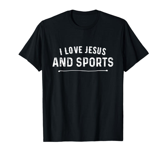 I Love Jesus and Sports Christian Athlete Faith Deluxe T-Shirt