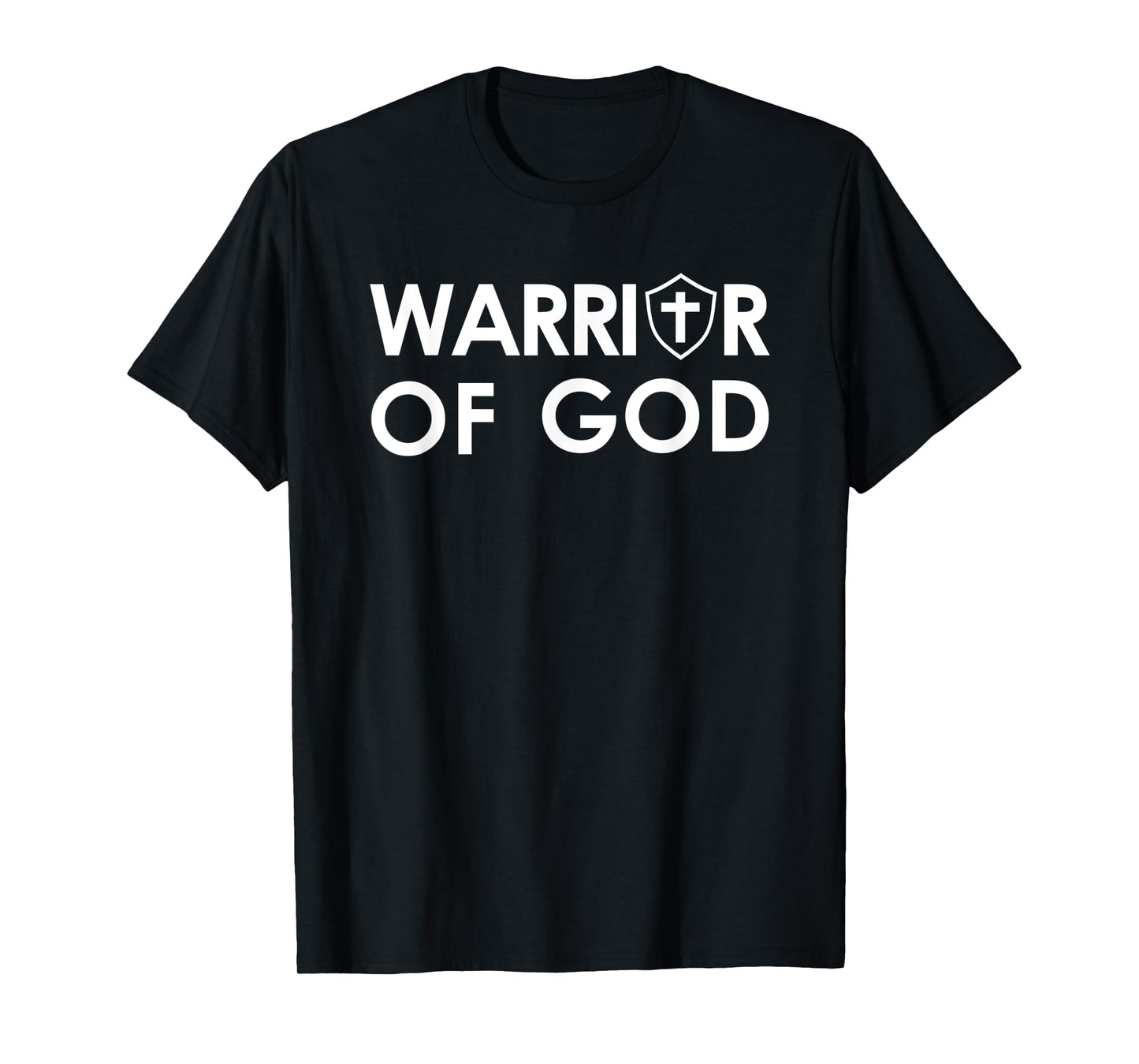 Warrior of God Faith Based Spiritual Christian T-Shirt