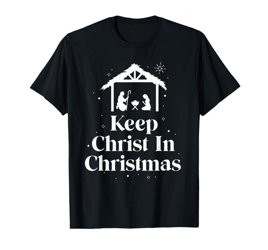 Keep Christ In Christmas Jesus Christian Womens Christmas T-Shirt