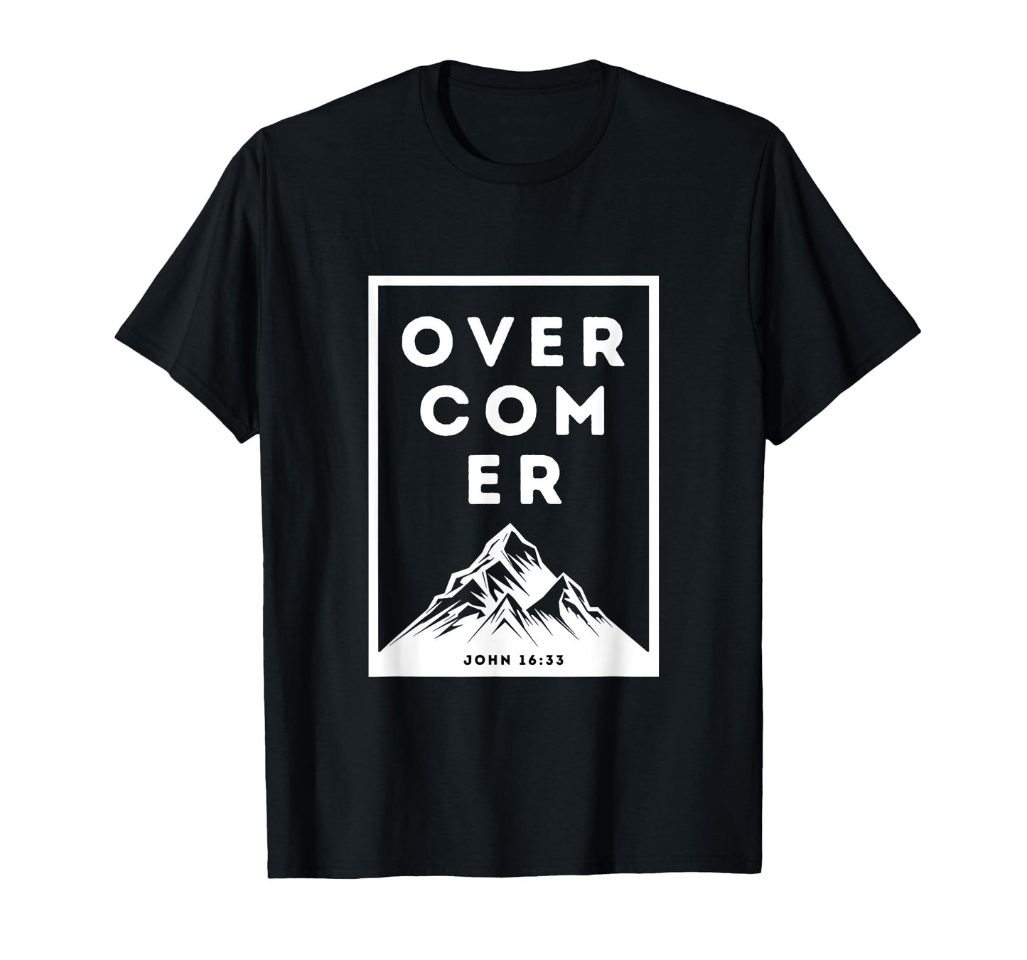 Overcomer Christian Faith John 16:33 Religious Bible T-Shirt