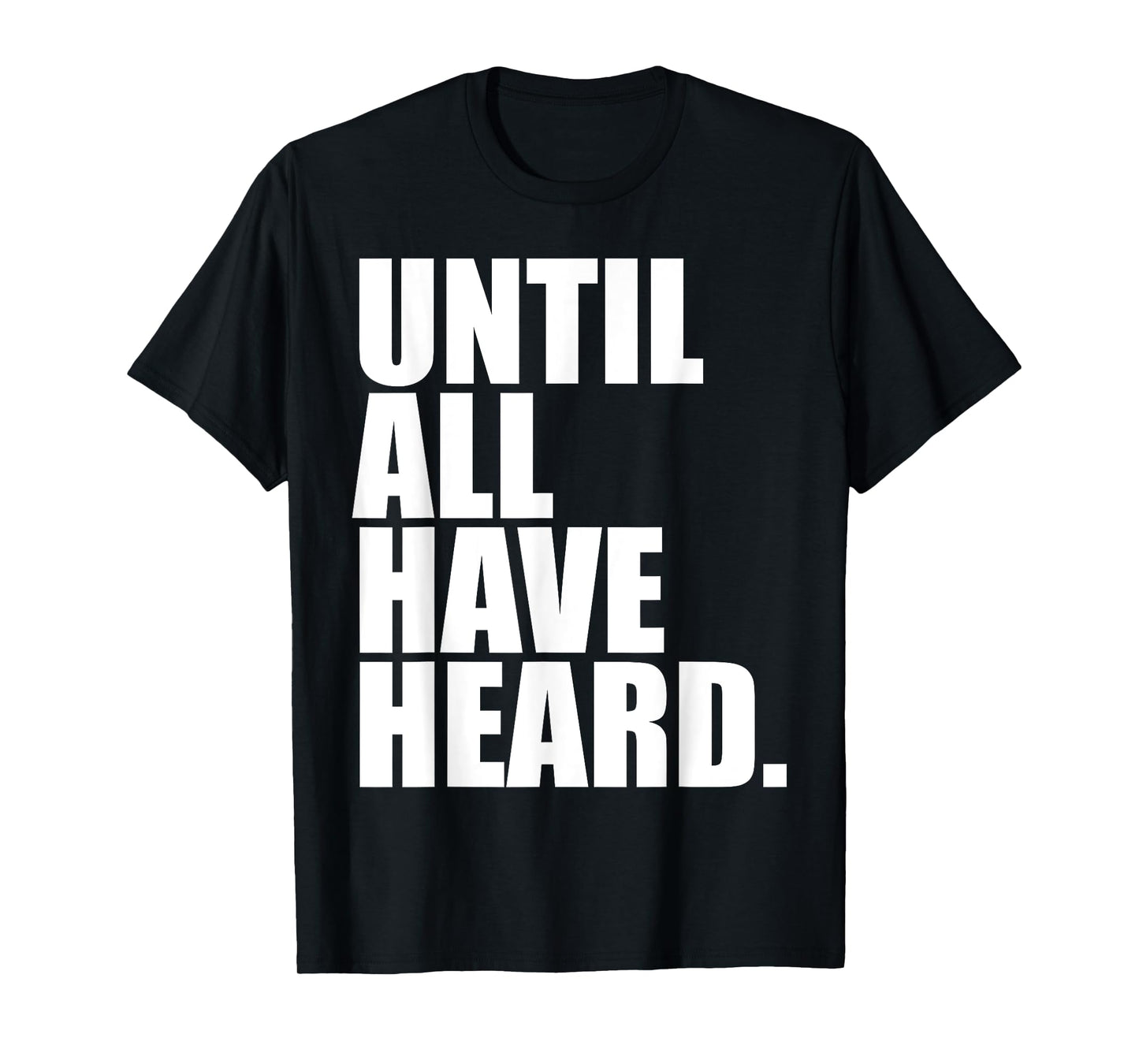 Until All Have Heard Christian Duty Jesus Christ God Lover T-Shirt
