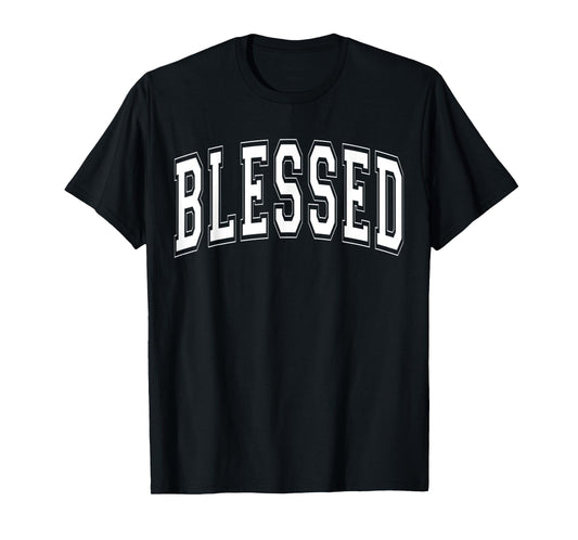 Christian Religious Jesus God Faith Spiritual | BLESSED T-Shirt