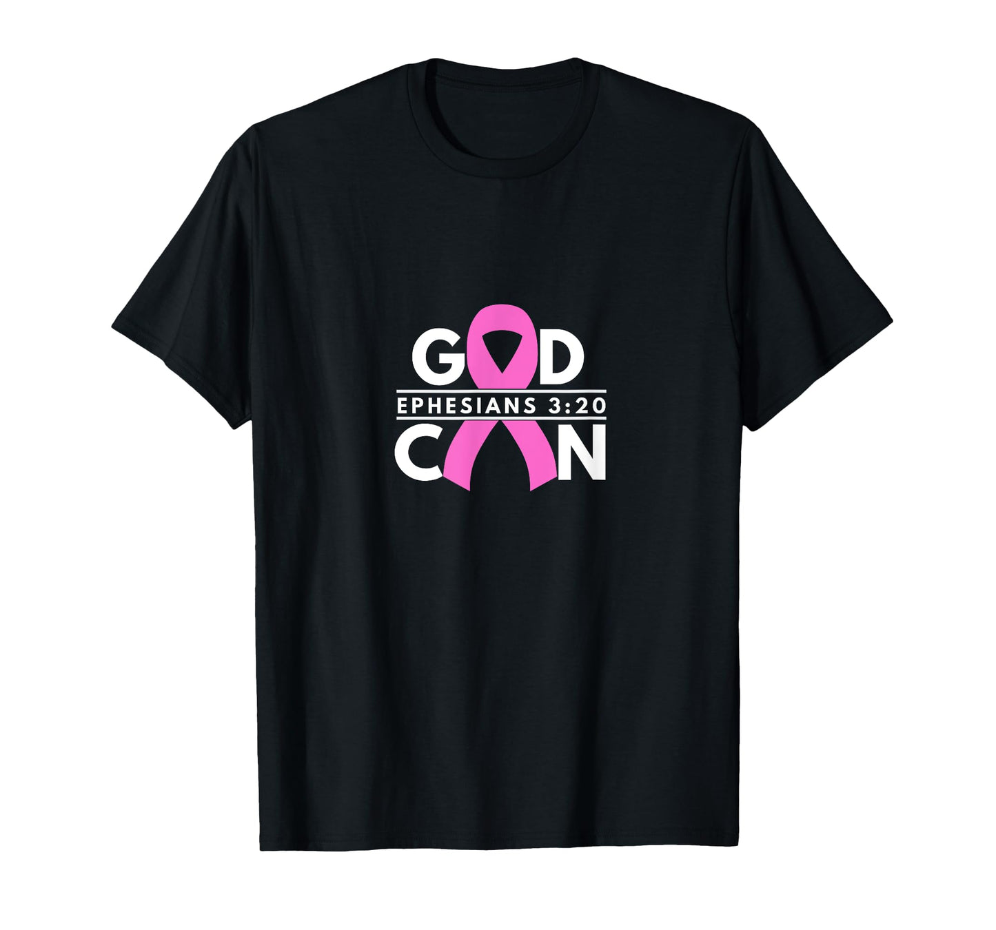God Can Breast Cancer Ribbon Ephesians 3 20 T-Shirt