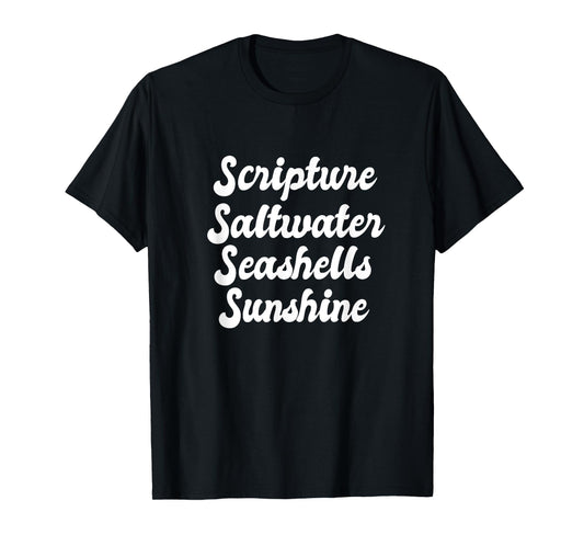 Scripture Saltwater Seashells Sunshine Beach Church Retreat T-Shirt