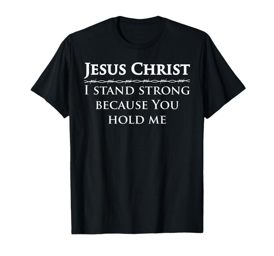 2 Samuel 22 33 Study Bible Verse Lord Jesus Christ Standing T-Shirt