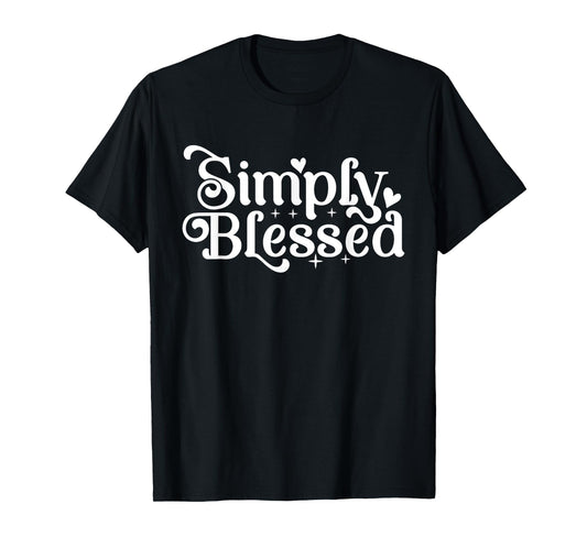 Blessed Beyond Measure Simply Blessed Family Blessing Faith T-Shirt