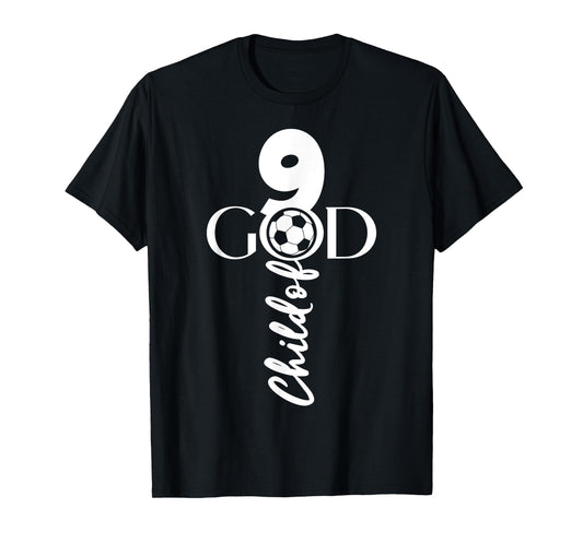 Jesus Christ 9 Years Child of God Soccer 9th Birthday T-Shirt