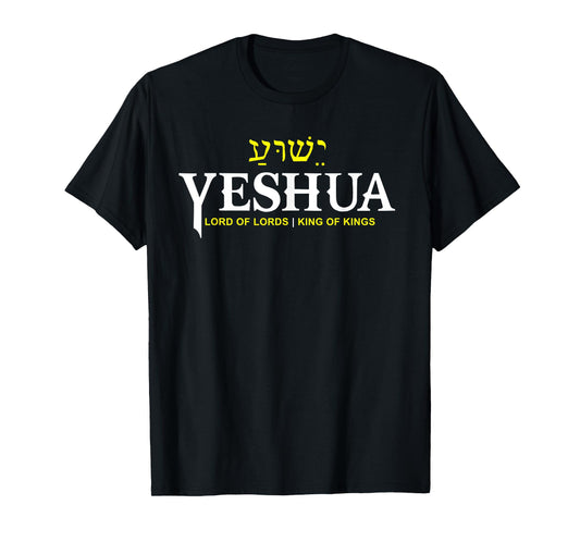 Yeshua Lord of Lords King of Kings T-Shirt