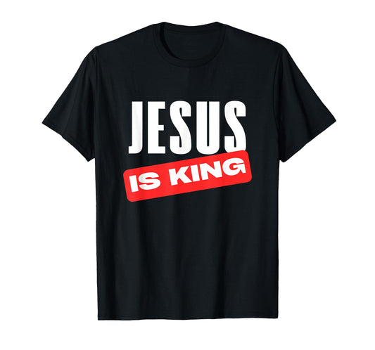 Jesus is King Christian Statement Faith Believer Church Wear T-Shirt