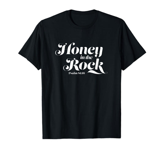 Honey In the Rock T-Shirt