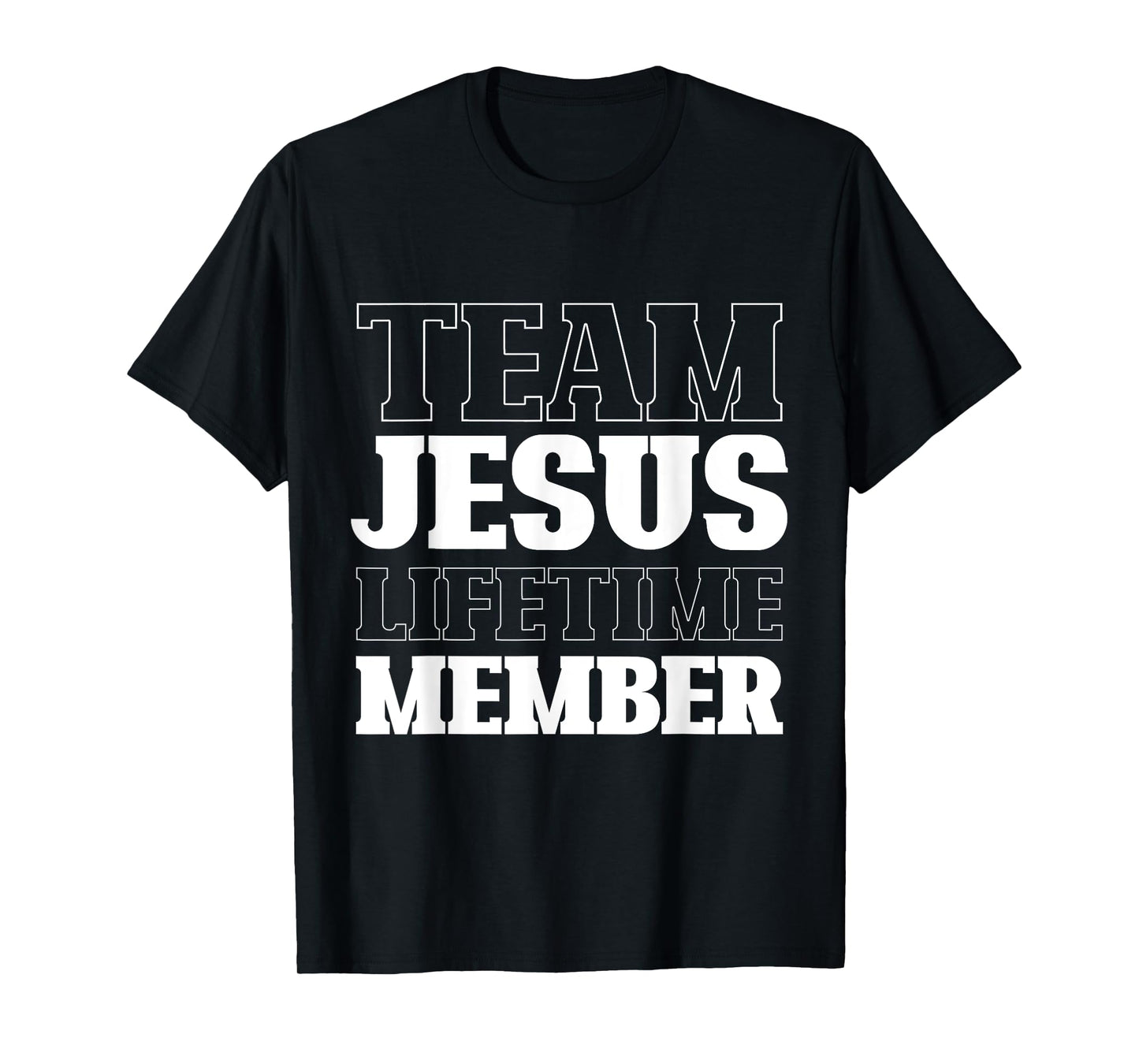 Team Jesus Lifetime Member Funny Religion Christian Gifts T-Shirt
