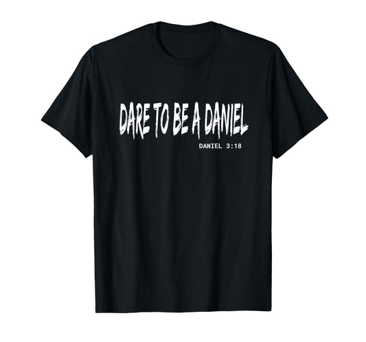 Dare to Be A Daniel Christian Faith Bible Verse Lion T-Shirt