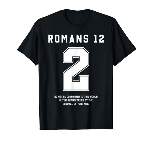 Romans 12:2 Bible Verse Team Sports Jersey Christian T-Shirt