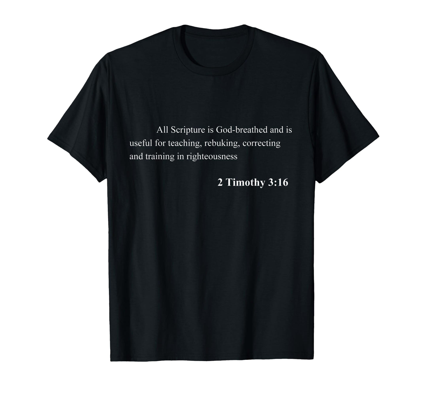 Bible Verse 2 Timothy 3:16 Christian Jesus Psalm Scripture T-Shirt