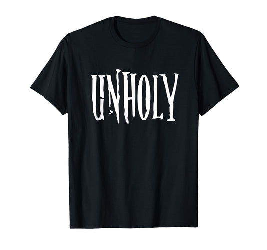 Unholy Funny Satan Antichrist Pagan Satanic Goth T-Shirt