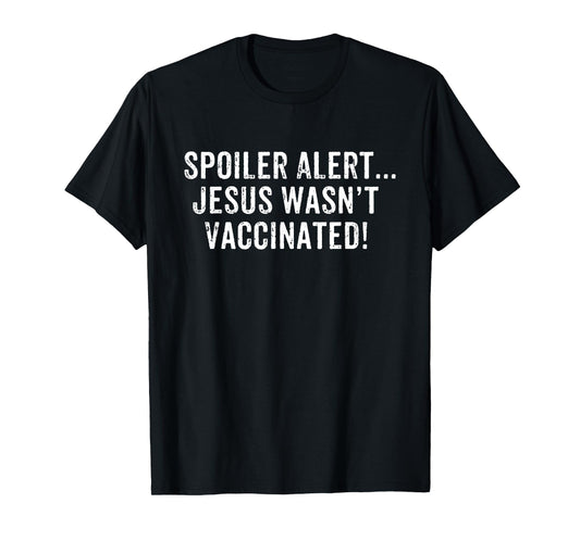 Anti Vax T Shirt Anti Vaccine T-Shirt