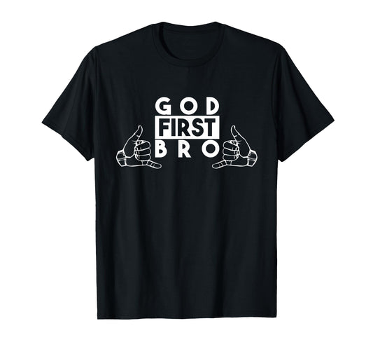 God First Bro T-Shirt