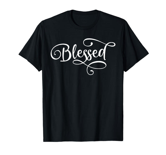 Blessed White Fancy Script Christian Religious God Jesus T-Shirt