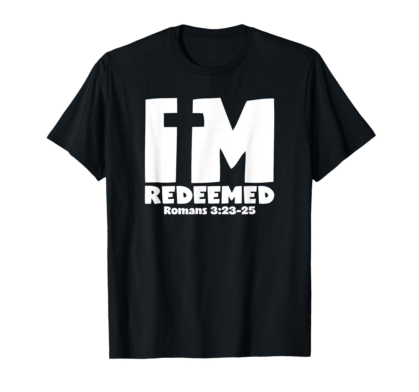 I'm Redeemed - Romans 3:23-25 Cross Graphic T-Shirt