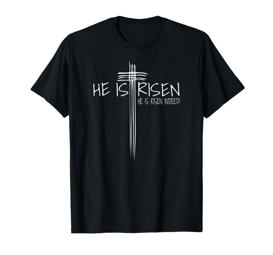 He Is Risen T Shirt Jesus Easter Shirt Christian Faith Gift T-Shirt