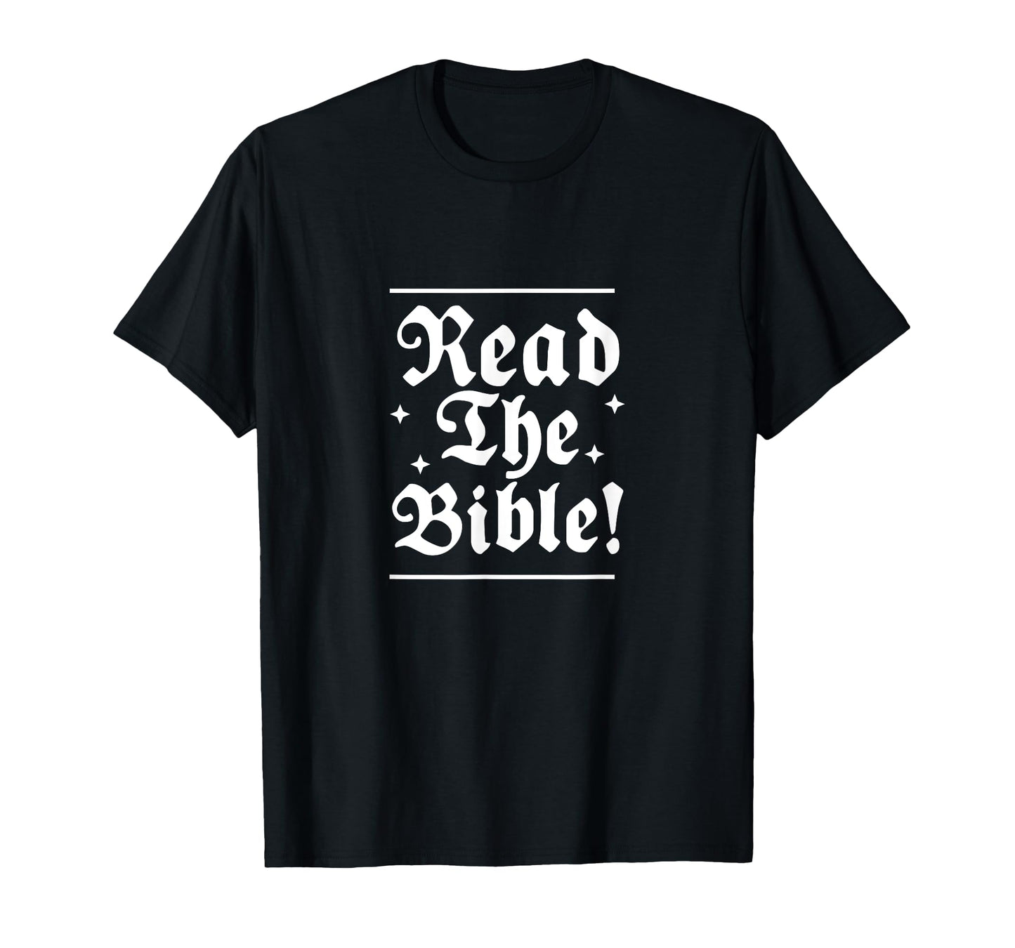 Read the Bible Christianity God Jesus Christ Faith T-Shirt