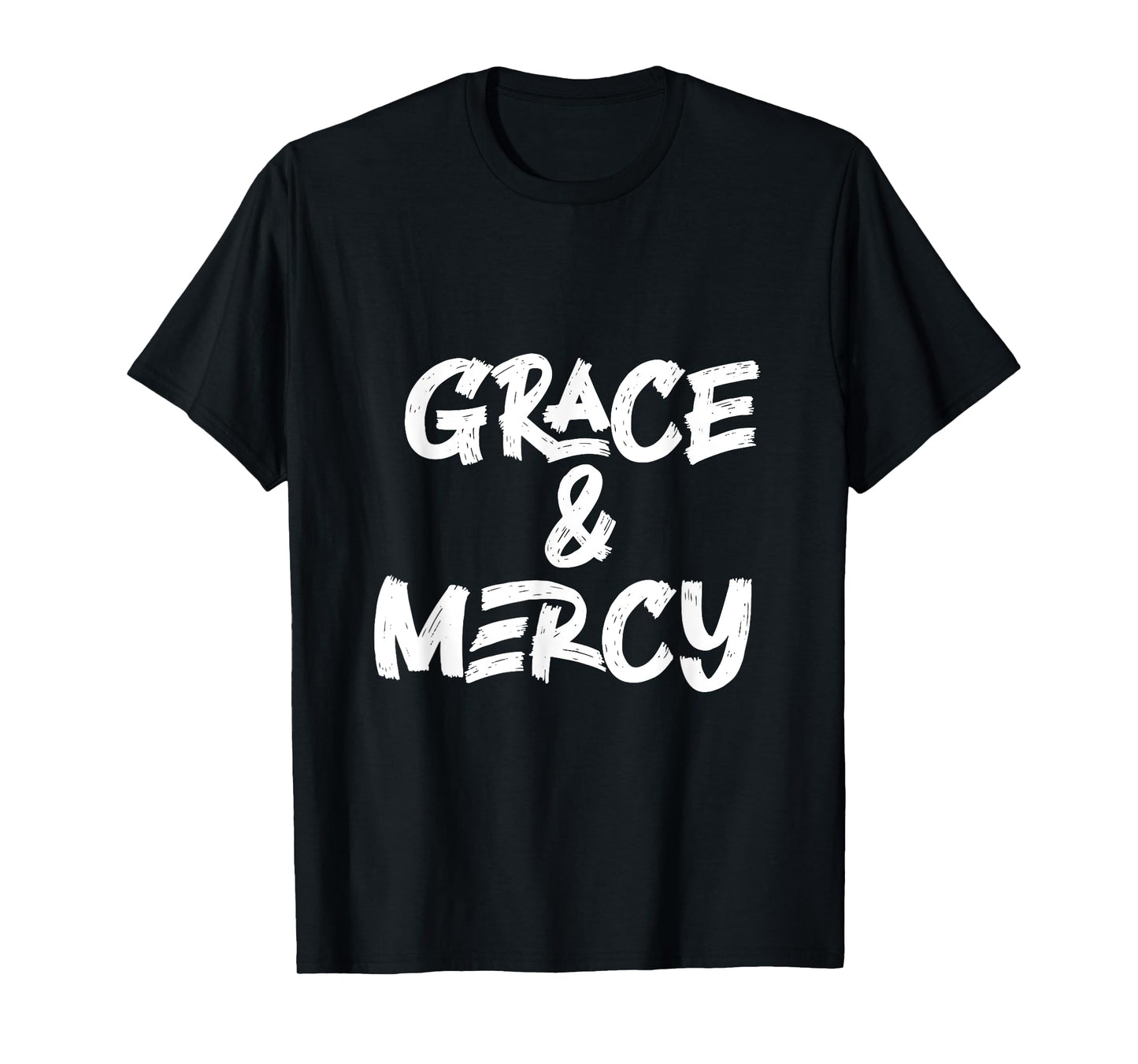 Grace and Mercy T-Shirt