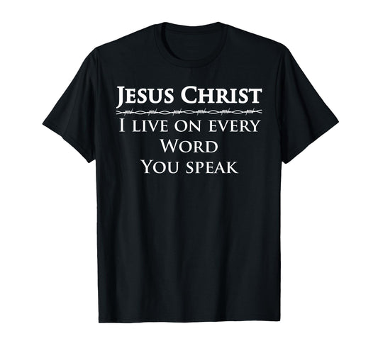Deuteronomy 8 Bible Verse Study God Word for My Life is Love T-Shirt