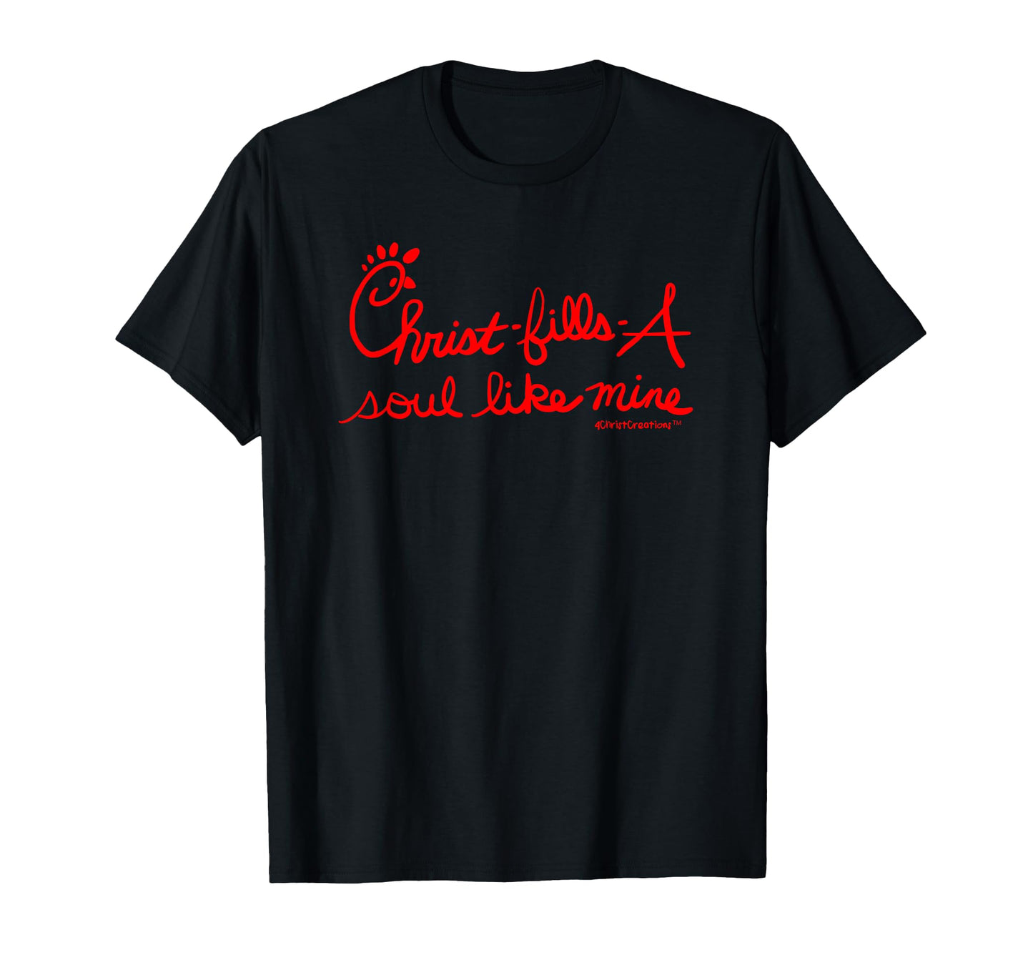 Christ-Fills-A Soul Like Mine Christian Faith & Inspiration T-Shirt