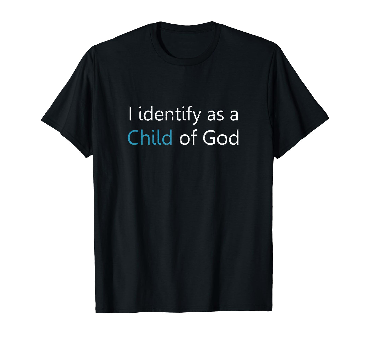 Christian I Identify As A Child of God John 1:12 Vintage T-Shirt
