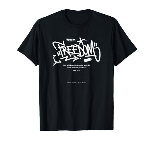 FREEDOM - The Truth Will Set You Free John 8:32 T-Shirt