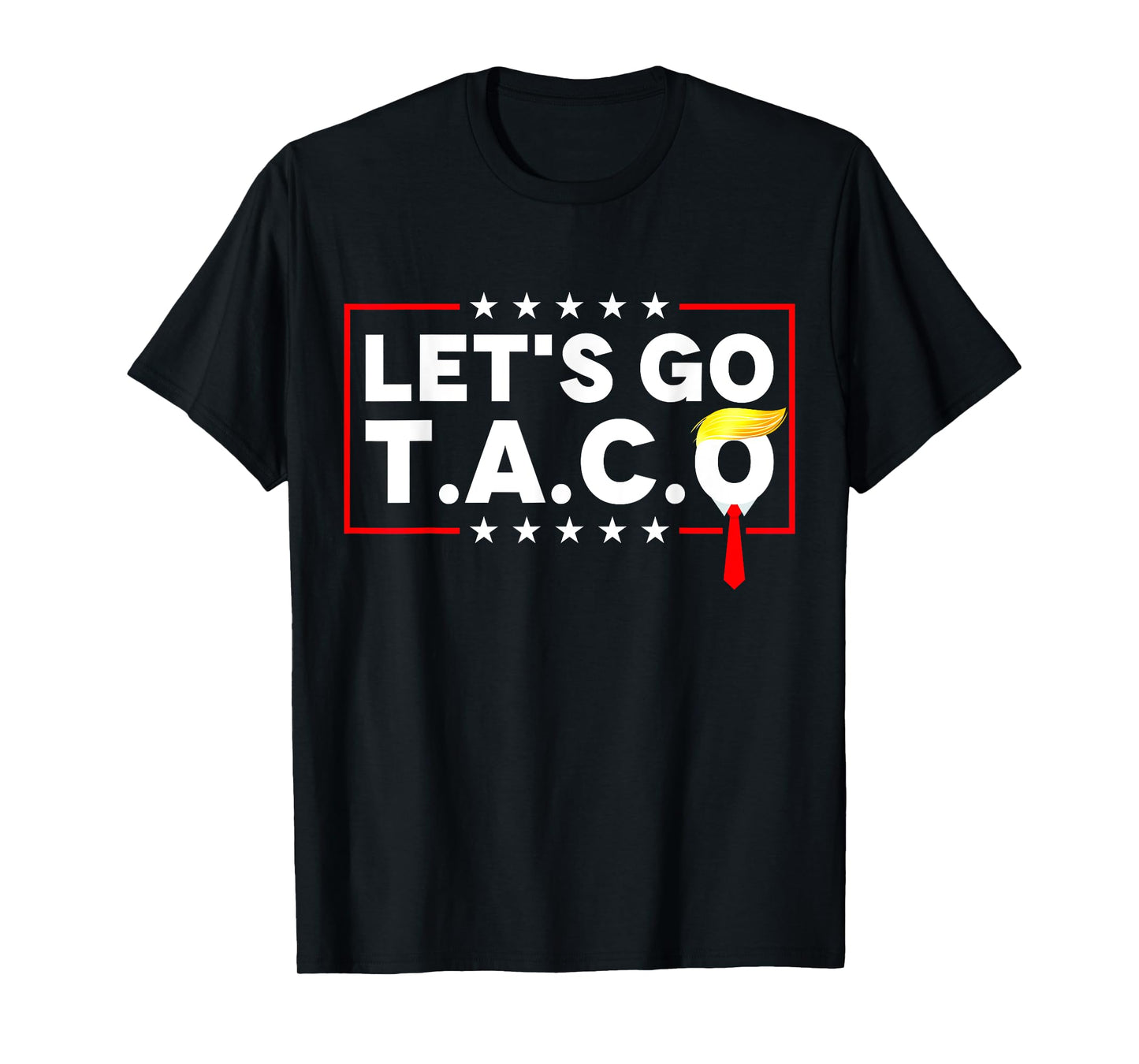 Funny Let's Go Taco T-Shirt