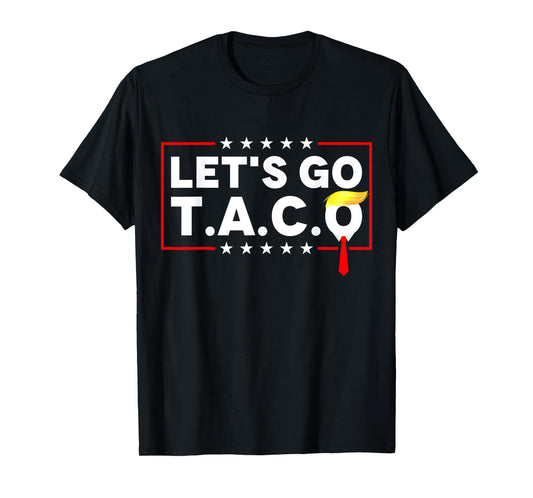 Funny Let's Go Taco T-Shirt