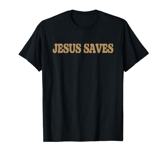 Good News Jesus Saves John 3:16-17, Christian Faith T-Shirt