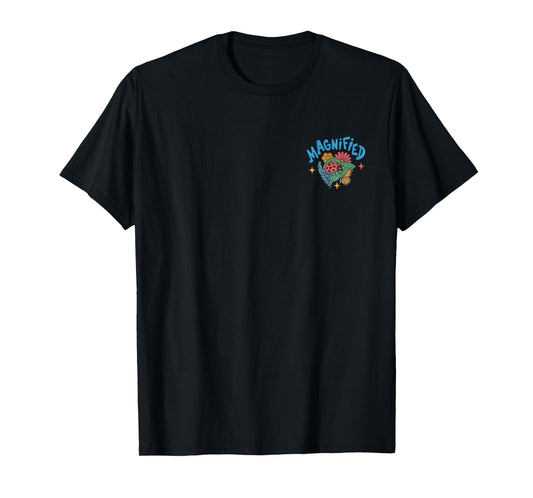 Discovering The Bigness Of God In The Smallest - 2 Side T-Shirt