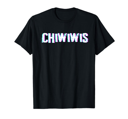 Chiwiwis - Funny Quote T-Shirt, Small, Black