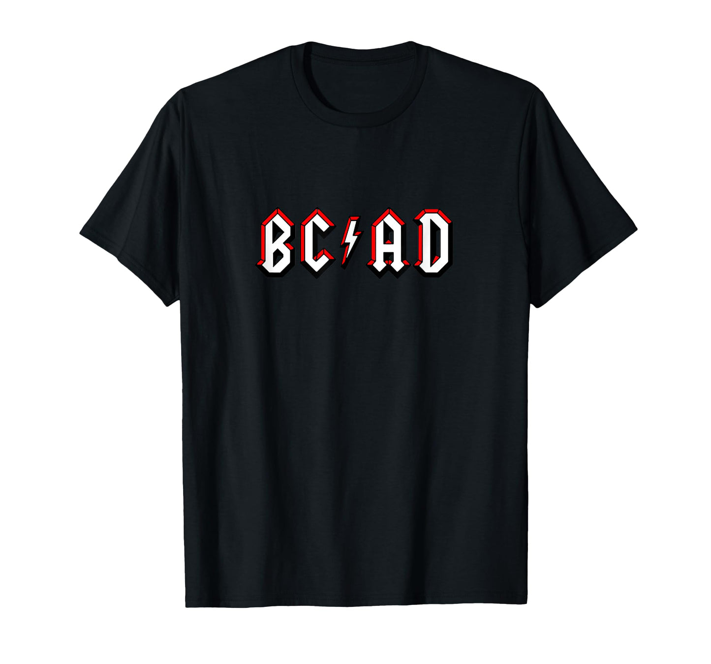 BC AD Before Christ Anno Domini Music T-Shirt