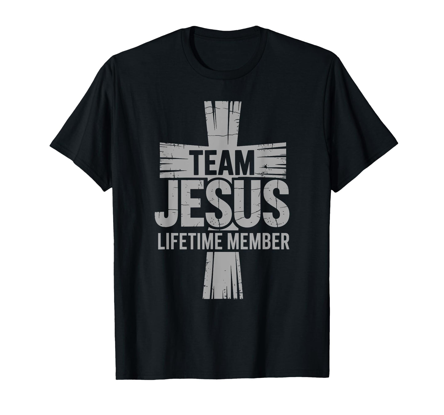 Christians Cross Believing Team Jesus Lifetime Member T-Shirt