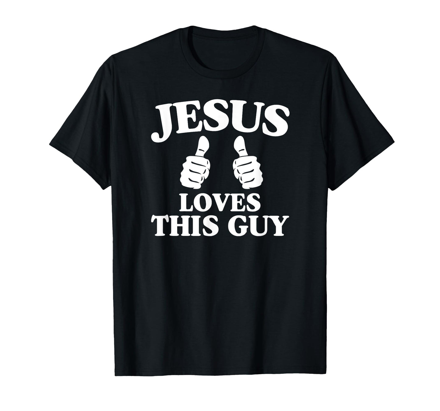 Jesus Loves This Guy Cute Christian Bible Verse Quotes T-Shirt