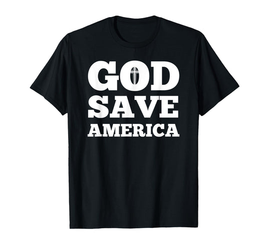 God Save America T-Shirt