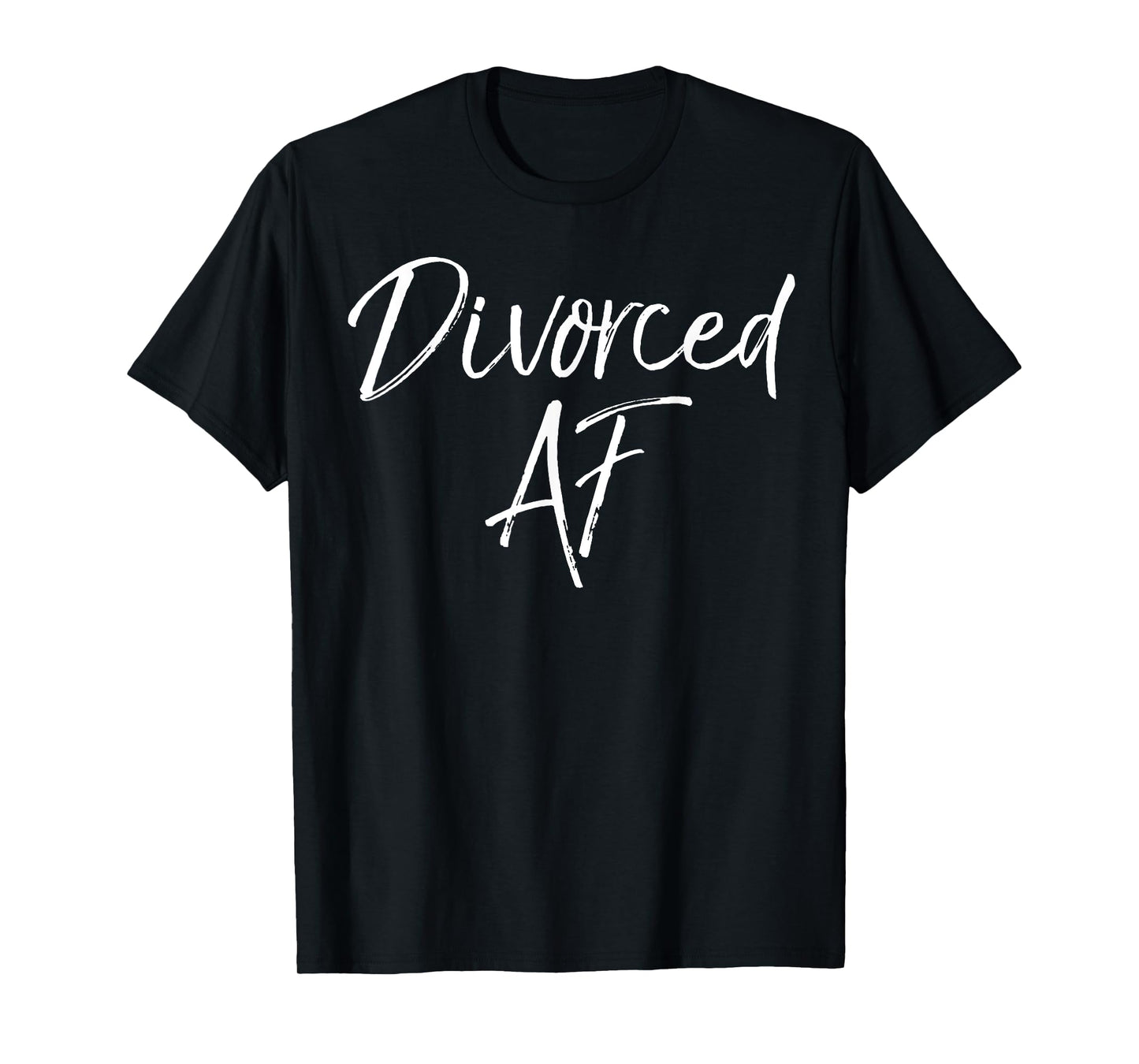 Cute Divorce Gift for Women Funny Divorcee Idea Divorced AF T-Shirt