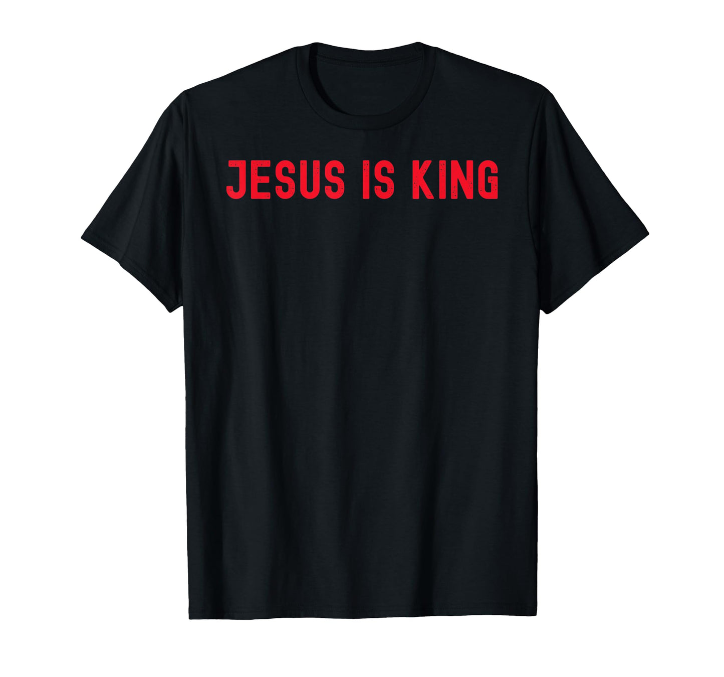 Jesus is King | Funny Spiritual Religious Christian T-Shirt